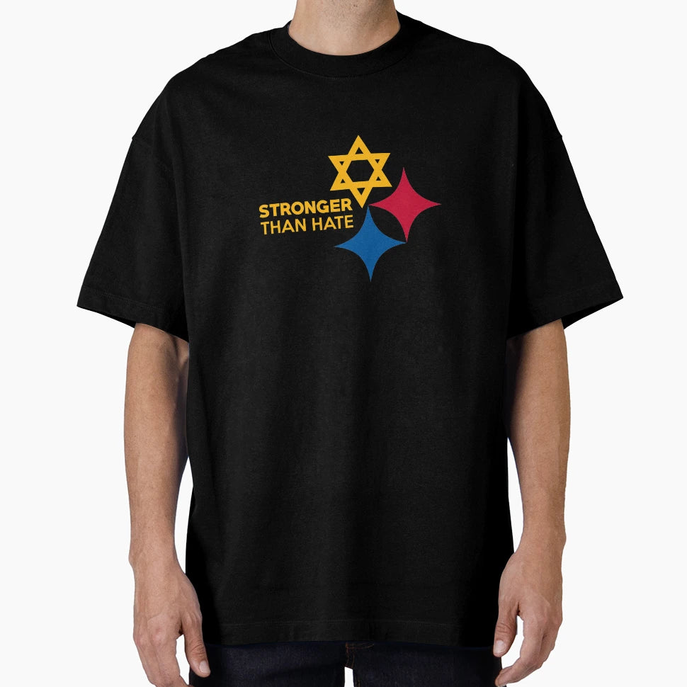 Pittsburgh Stronger Than Hate T-Shirt - Casual Everyday Wear Men Women - T-Shirt, Sweatshirt, Hoodie