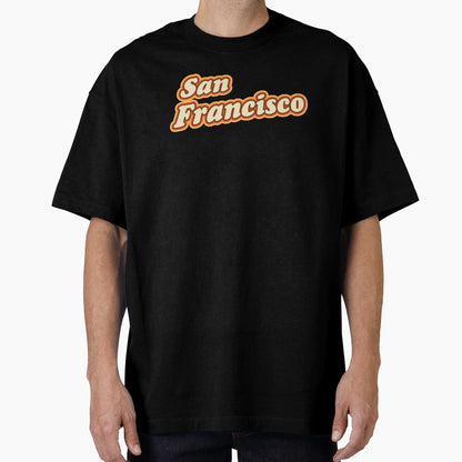 San Francisco T-Shirt - Graphic Print Unisex - T-Shirt, Sweatshirt, Hoodie