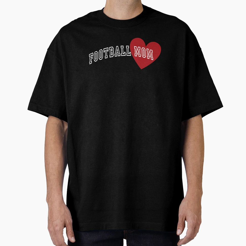 Football Mom T-Shirt - Fun Novelty Design Men Women - T-Shirt, Sweatshirt, Hoodie