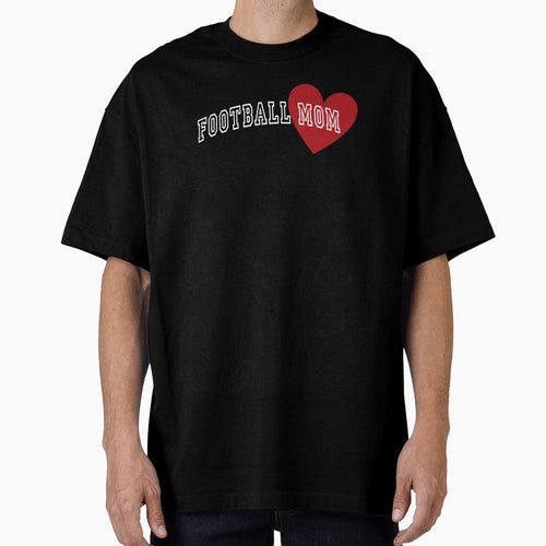 Football Mom T-Shirt - Fun Novelty Design Men Women - T-Shirt, Sweatshirt, Hoodie