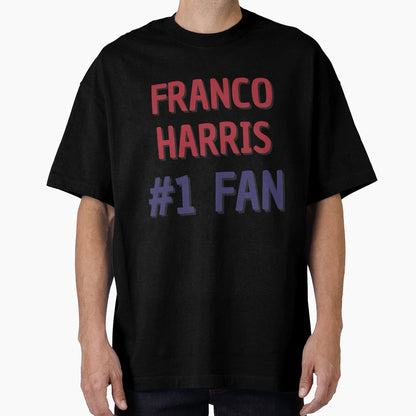 Franco Harris 1 Fan T-Shirt - Streetwear Style Unisex - T-Shirt, Sweatshirt, Hoodie