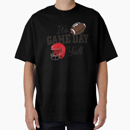 Football Its Game Day Yall T-Shirt - Aesthetic Graphic Unisex - T-Shirt, Sweatshirt, Hoodie