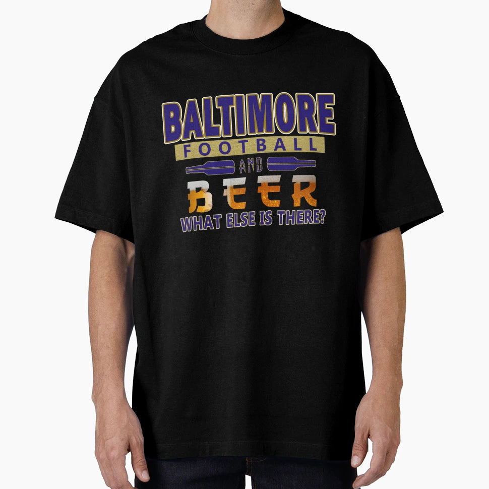Baltimore Pro Football And Beer Funny T-Shirt - Novelty Apparel for Adults - T-Shirt, Sweatshirt, Hoodie