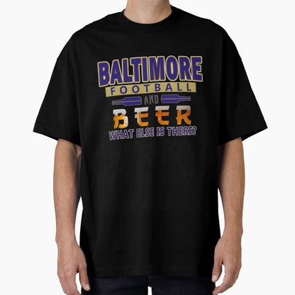 Baltimore Pro Football And Beer Funny T-Shirt - Novelty Apparel for Adults - T-Shirt, Sweatshirt, Hoodie