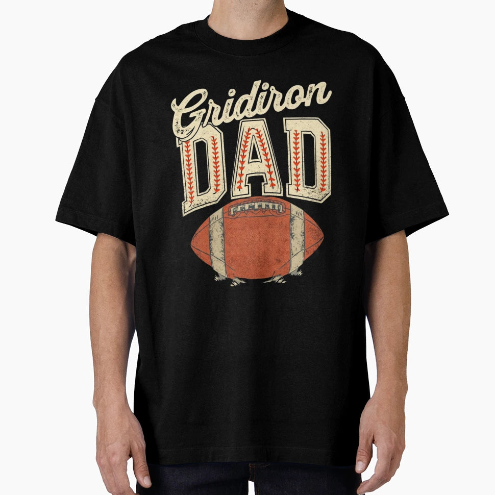 Football Dad Fathers Day T-Shirt - Unique Graphic for Adults - T-Shirt, Sweatshirt, Hoodie