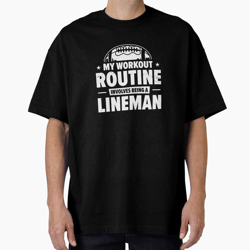 Football Lineman Life Workout T-Shirt - Aesthetic Graphic for Adults - T-Shirt, Sweatshirt, Hoodie