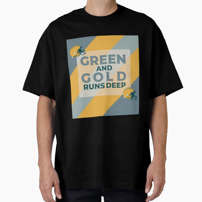 Green And Gold Deep Rooted Packers Loyalty T-Shirt - Graphic Print Unisex - T-Shirt, Sweatshirt, Hoodie