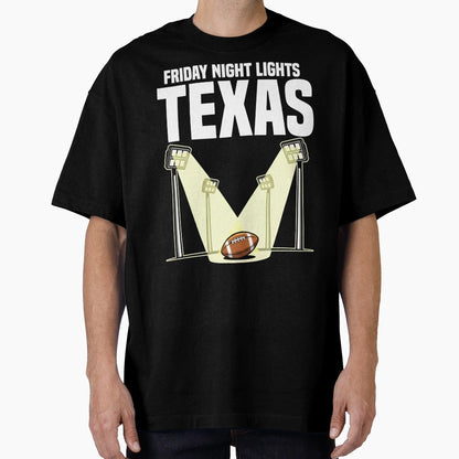 Texas Friday Night Lights Stadium Light T-Shirt - Streetwear Style Unisex - T-Shirt, Sweatshirt, Hoodie