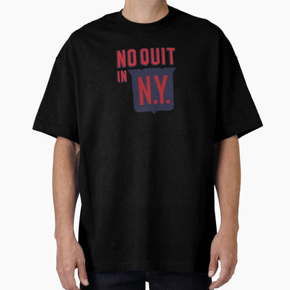 No Quit New York T-Shirt - Streetwear Style Unisex - T-Shirt, Sweatshirt, Hoodie