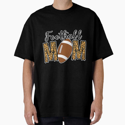 Football Mom Leopard Football Mom T-Shirt - Fun Novelty Design for Adults - T-Shirt, Sweatshirt, Hoodie
