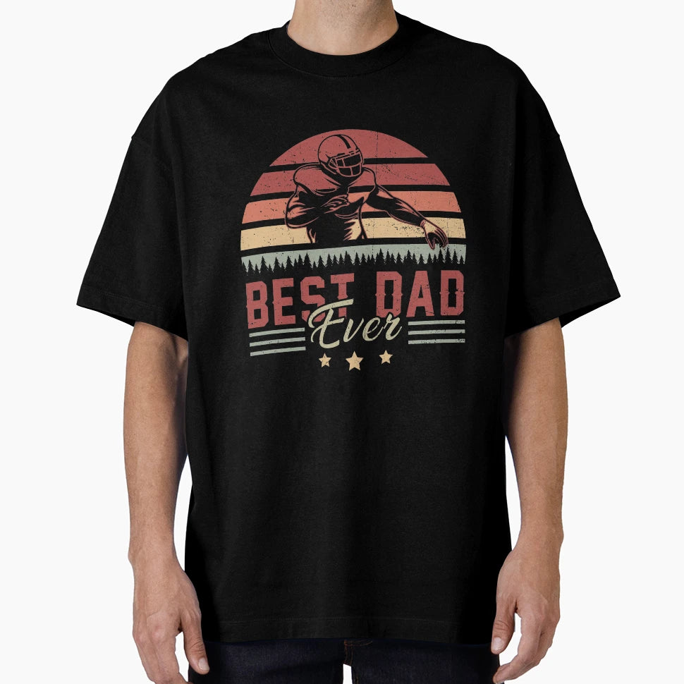 Best Dad Ever Football Love Fathers Day T-Shirt - Trendy Graphic Men Women - T-Shirt, Sweatshirt, Hoodie