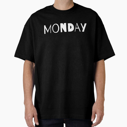 Monday T-Shirt - Graphic Print for Adults - T-Shirt, Sweatshirt, Hoodie