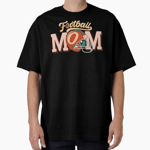 Football Mom T-Shirt - Fun Novelty Design Unisex - T-Shirt, Sweatshirt, Hoodie