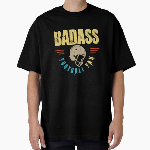Badass Football Fan T-Shirt - Minimalist Print for Adults - T-Shirt, Sweatshirt, Hoodie