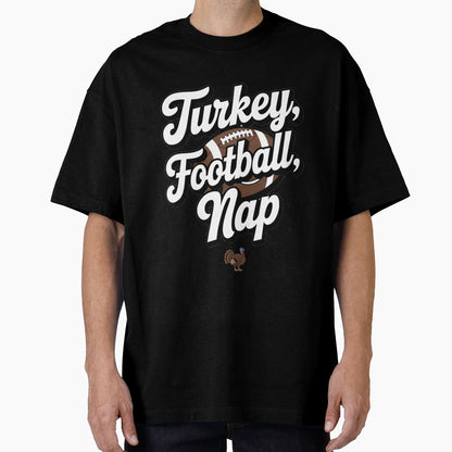 Turkey Football Nap T-Shirt - Novelty Apparel Men Women - T-Shirt, Sweatshirt, Hoodie