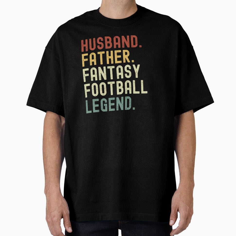 Husband Father Fantasy Football Legend T-Shirt - Trendy Graphic Unisex - T-Shirt, Sweatshirt, Hoodie