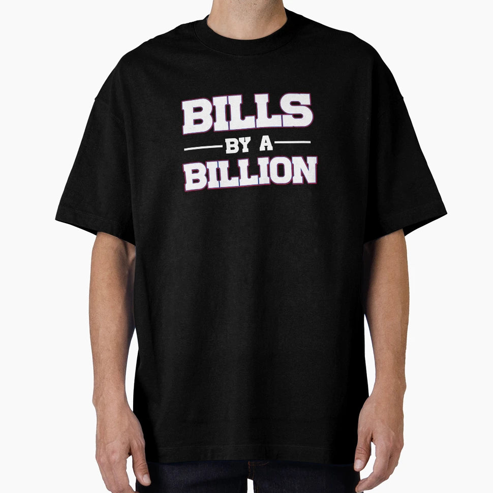 Bills T-Shirt - Streetwear Style Men Women - T-Shirt, Sweatshirt, Hoodie