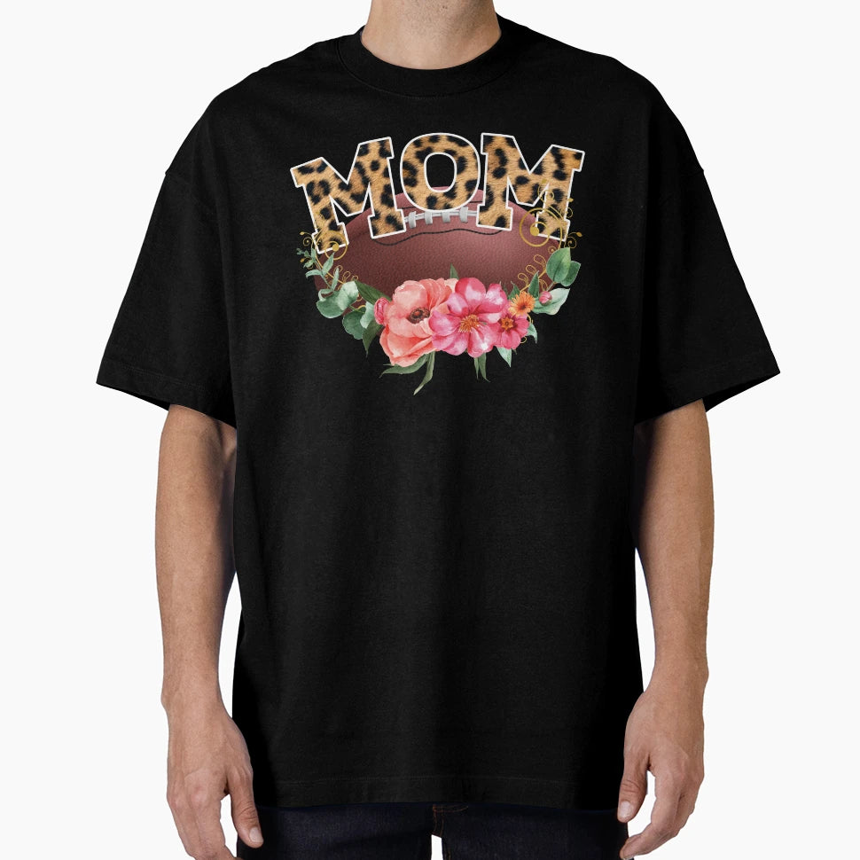 Mom American Football Leopard T-Shirt - Streetwear Style Unisex - T-Shirt, Sweatshirt, Hoodie