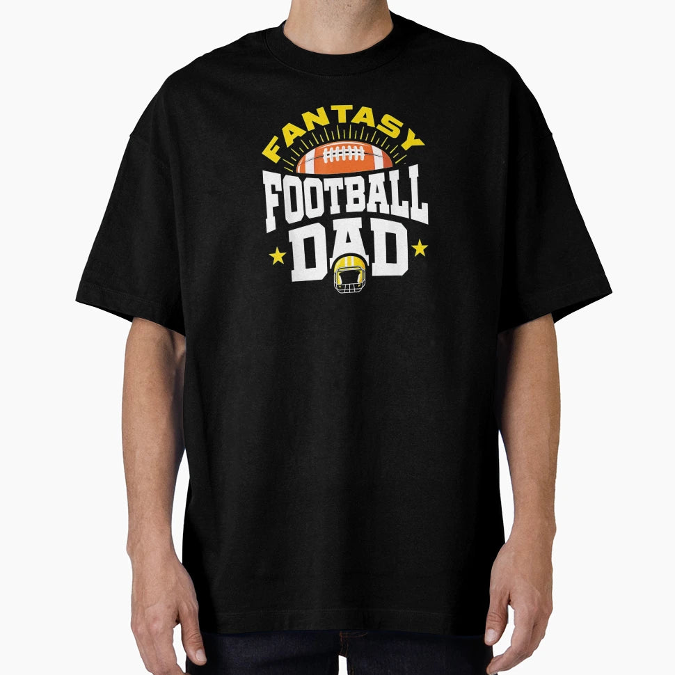 Fantasy Football Dad T-Shirt - Novelty Apparel Men Women - T-Shirt, Sweatshirt, Hoodie