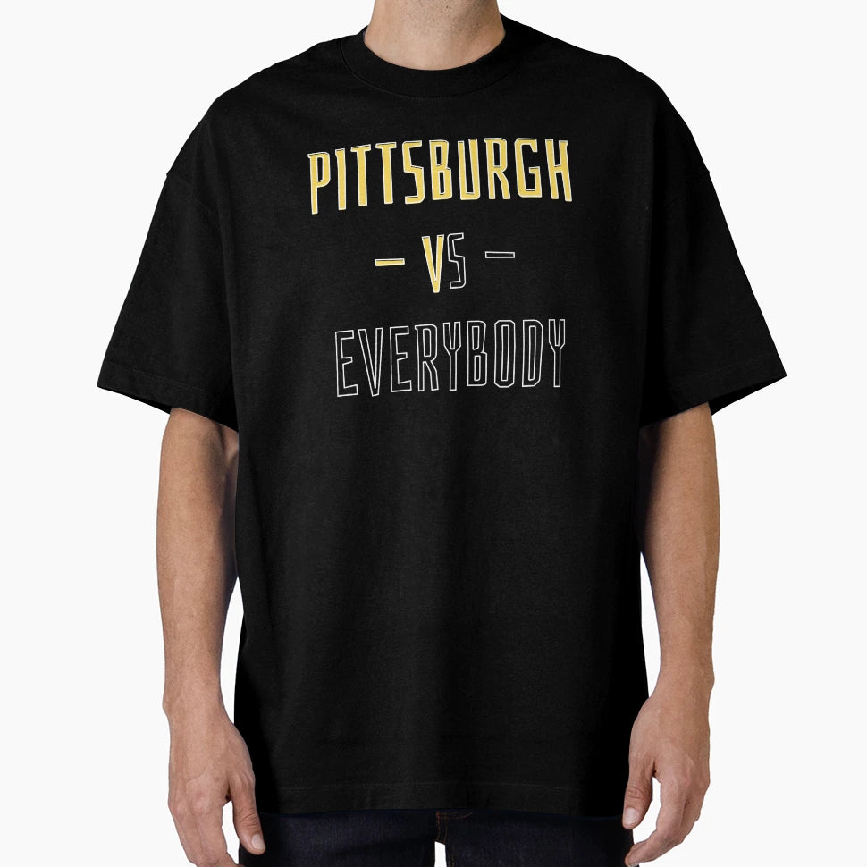 Pittsburgh Vs Everybody T-Shirt - Aesthetic Graphic Unisex - T-Shirt, Sweatshirt, Hoodie