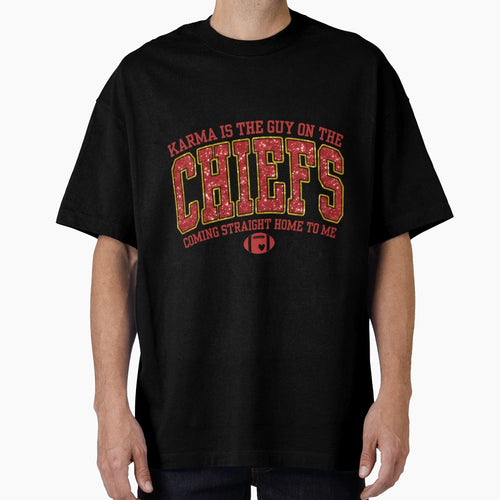 Karma Is Guy Chiefs TK Taylor T-Shirt - Aesthetic Graphic Unisex - T-Shirt, Sweatshirt, Hoodie