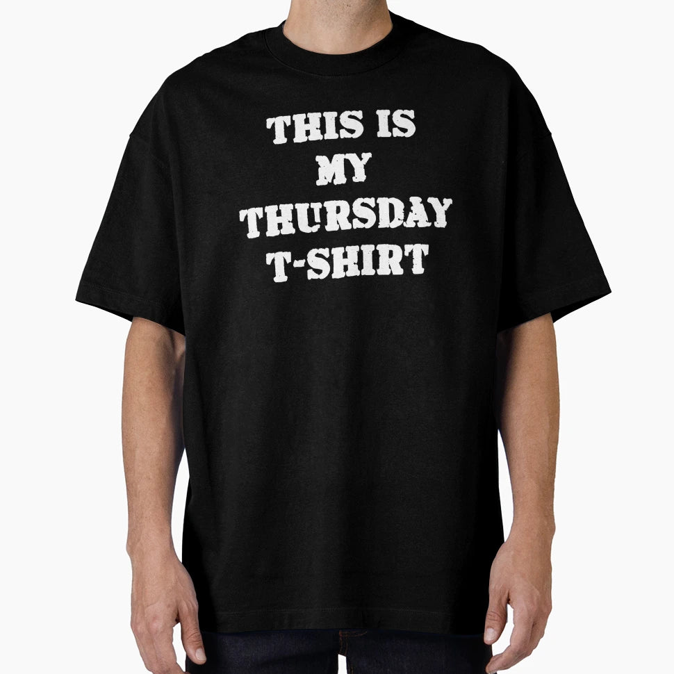 This Is My Thursday White Writing T-Shirt - Minimalist Print Men Women - T-Shirt, Sweatshirt, Hoodie