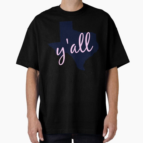 Texas Home Yall T-Shirt - Graphic Print for Adults - T-Shirt, Sweatshirt, Hoodie