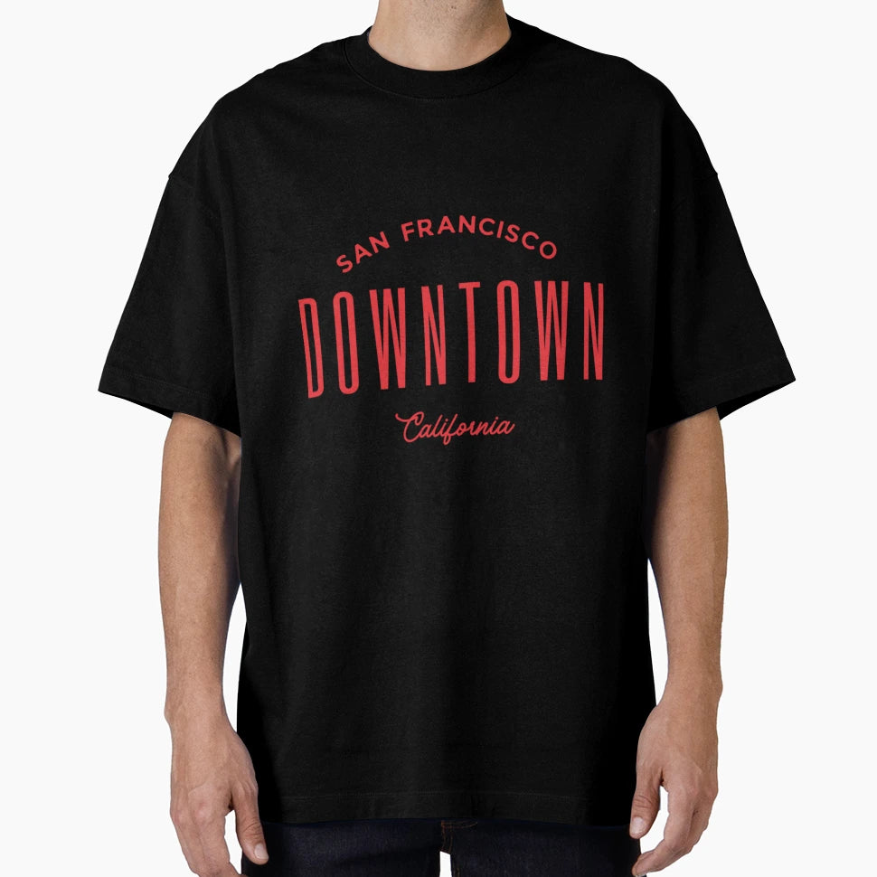 Downtown San Francisco T-Shirt - Casual Everyday Wear for Adults - T-Shirt, Sweatshirt, Hoodie