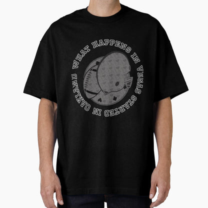 What Happens Vegas Started Oakland T-Shirt - Casual Everyday Wear Men Women - T-Shirt, Sweatshirt, Hoodie
