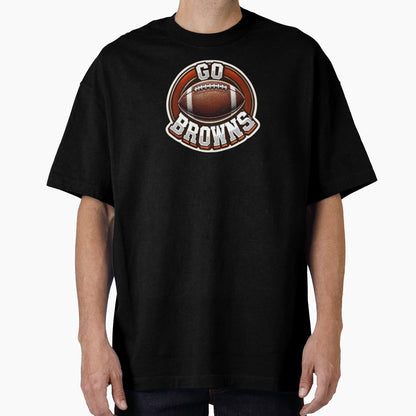 Go Browns Football T-Shirt - Custom Art Print Men Women - T-Shirt, Sweatshirt, Hoodie