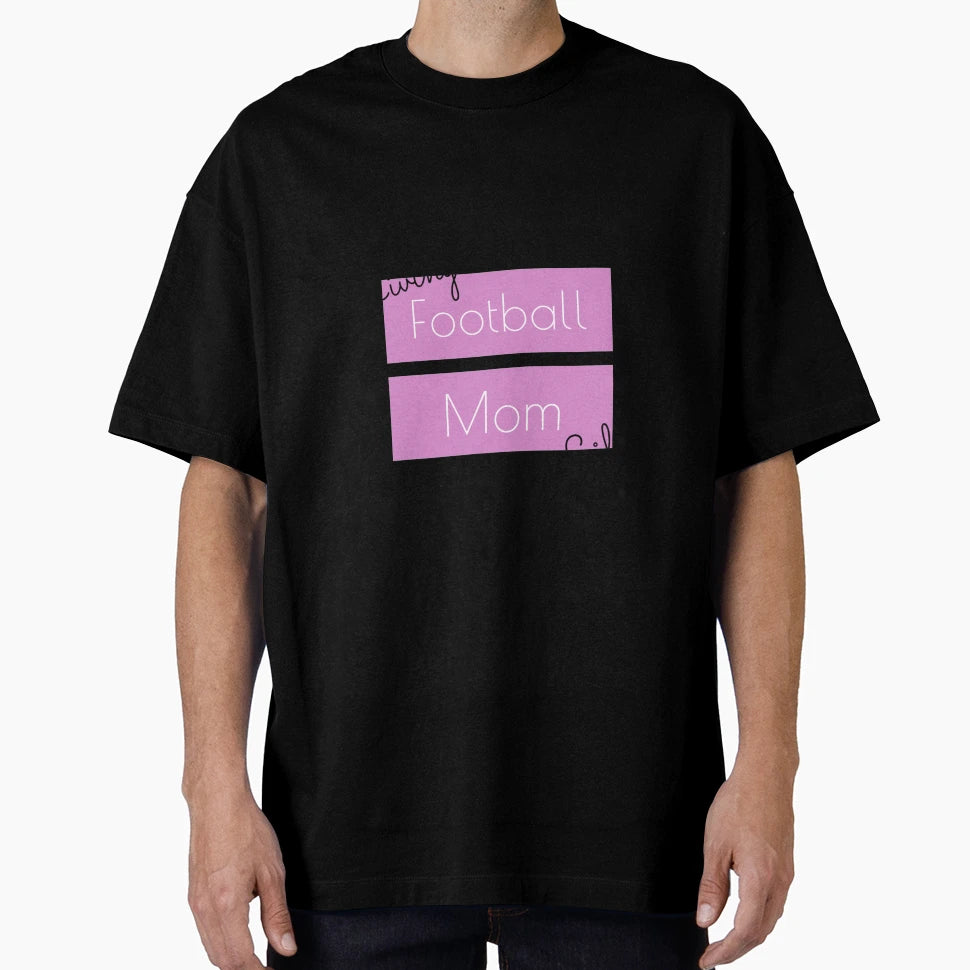 Living Football Mom Life T-Shirt - Fun Novelty Design Men Women - T-Shirt, Sweatshirt, Hoodie