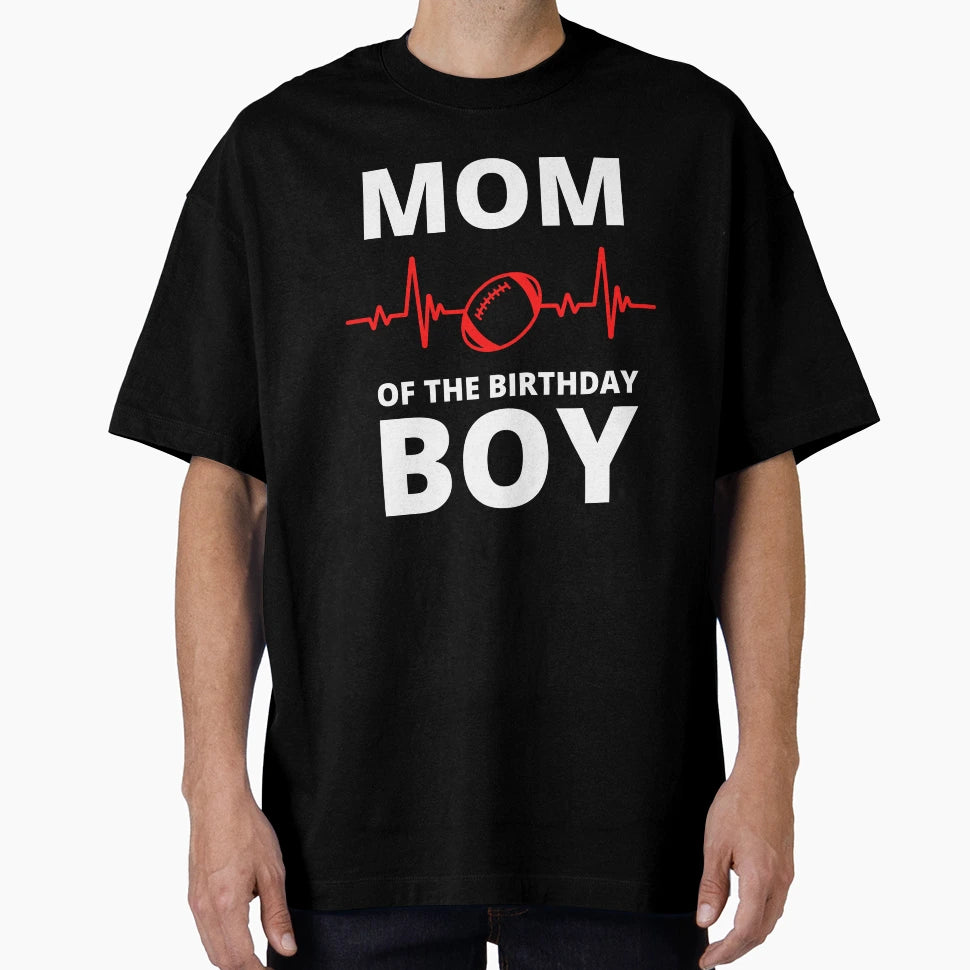 Mom Birthday American Football T-Shirt - Unique Graphic Men Women - T-Shirt, Sweatshirt, Hoodie