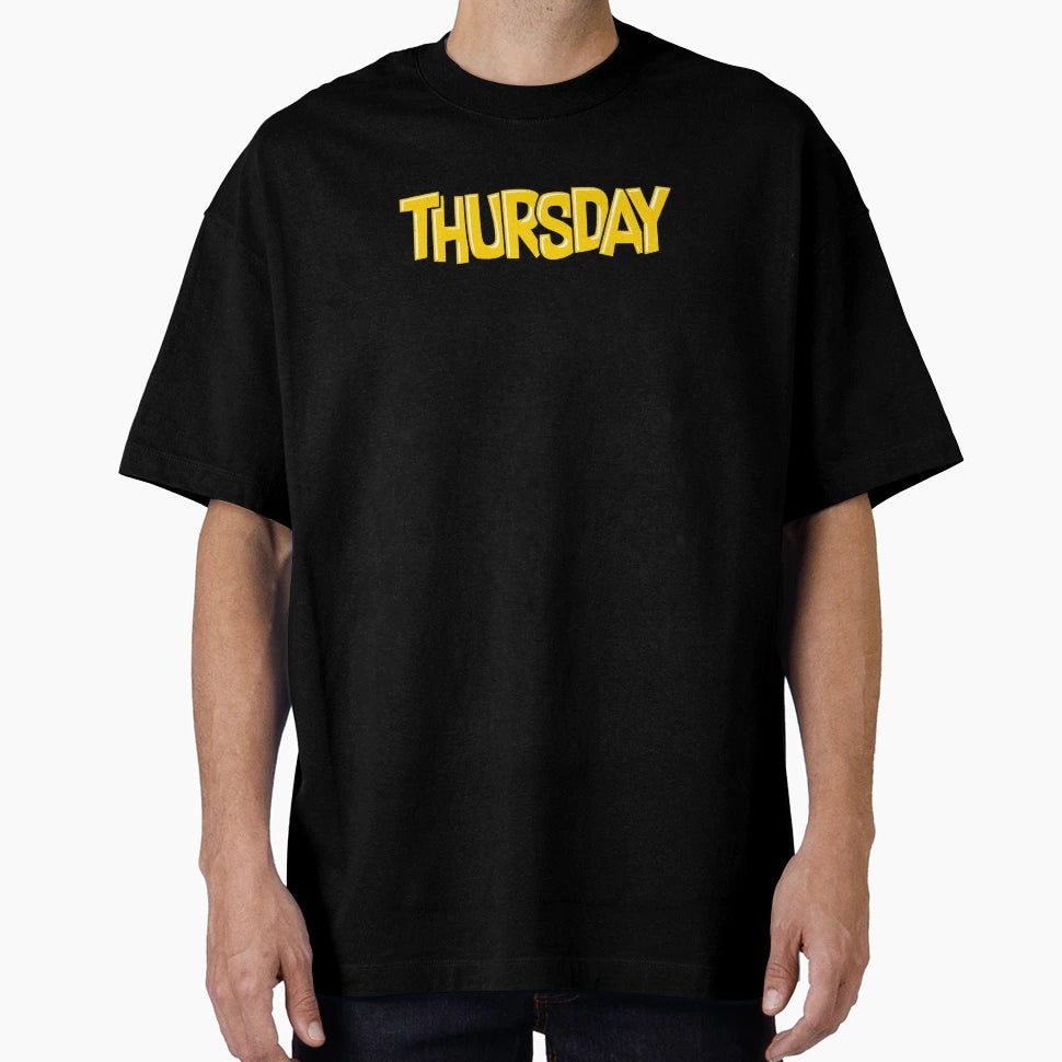 Funny Thursday Typography T-Shirt - Streetwear Style for Adults - T-Shirt, Sweatshirt, Hoodie