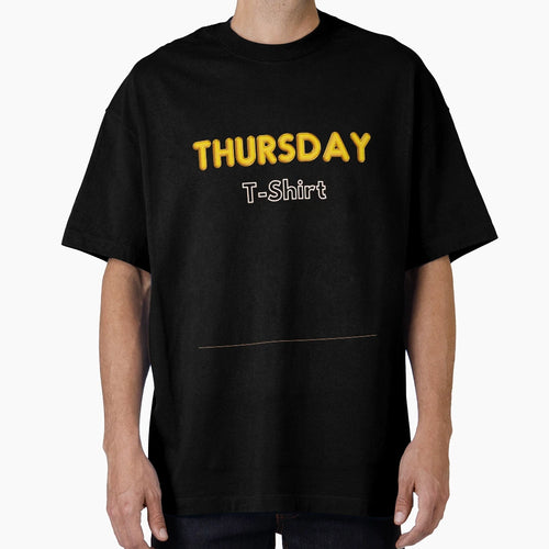 Thursdays Only T-Shirt - Minimalist Print Unisex - T-Shirt, Sweatshirt, Hoodie