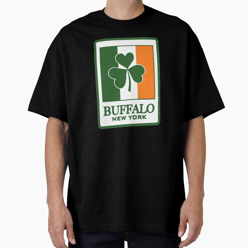 Buffalo New York Irish T-Shirt - Streetwear Style Unisex - T-Shirt, Sweatshirt, Hoodie