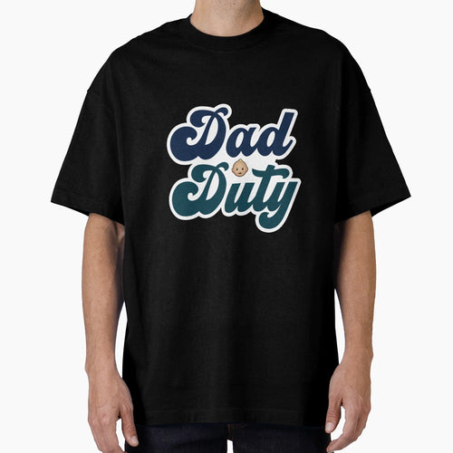 Dad Duty T-Shirt - Graphic Print Unisex - T-Shirt, Sweatshirt, Hoodie