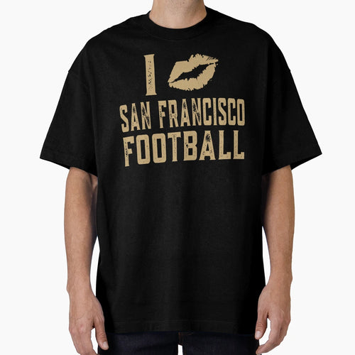 I Love San Francisco Football T-Shirt - Graphic Print for Adults - T-Shirt, Sweatshirt, Hoodie