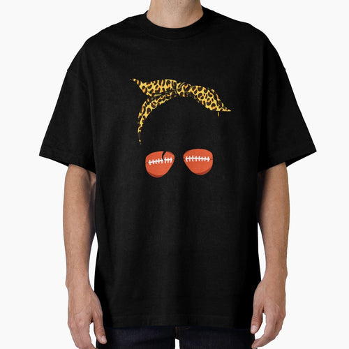 American Football Mom Leopard And Messy T-Shirt - Unique Graphic Men Women - T-Shirt, Sweatshirt, Hoodie
