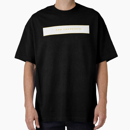 San Francisco T-Shirt - Streetwear Style for Adults - T-Shirt, Sweatshirt, Hoodie