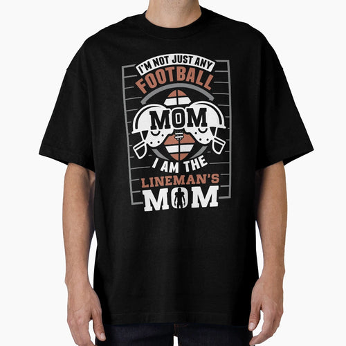 I Am Linemans Mom 3 T-Shirt - Casual Everyday Wear for Adults - T-Shirt, Sweatshirt, Hoodie