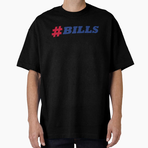 Hashtag Bills T-Shirt - Custom Art Print Unisex - T-Shirt, Sweatshirt, Hoodie