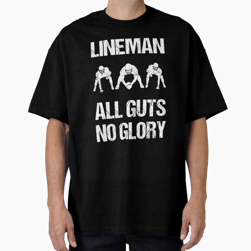 Football Lineman All Guts No Glory I T-Shirt - Minimalist Print Men Women - T-Shirt, Sweatshirt, Hoodie
