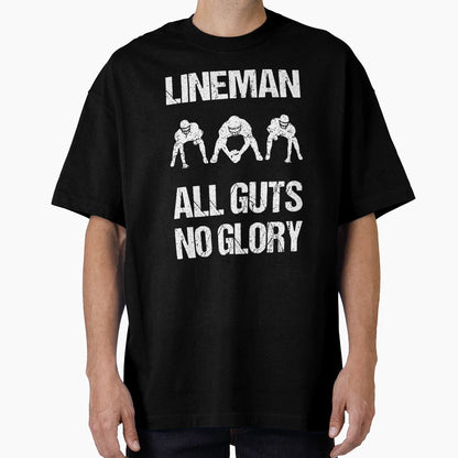 Football Lineman All Guts No Glory I T-Shirt - Minimalist Print Men Women - T-Shirt, Sweatshirt, Hoodie