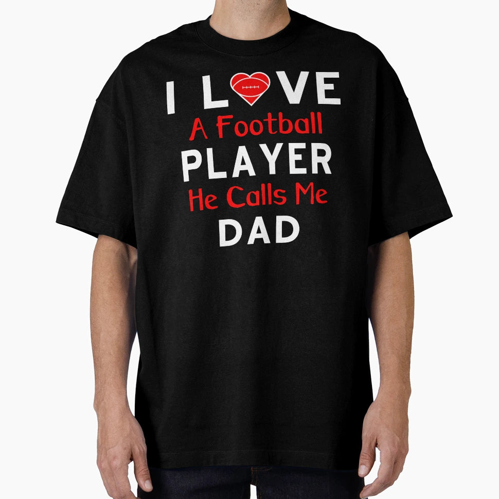 I Love Football Player He Calls Me T-Shirt - Fun Novelty Design for Adults - T-Shirt, Sweatshirt, Hoodie