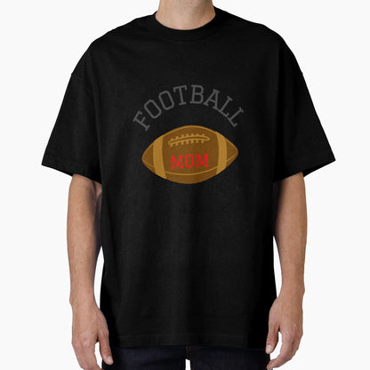 Football Mom T-Shirt - Aesthetic Graphic for Adults - T-Shirt, Sweatshirt, Hoodie