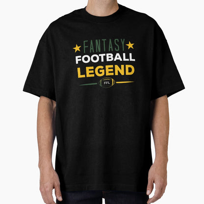 Fantasy Football Legend Ffl T-Shirt - Streetwear Style Unisex - T-Shirt, Sweatshirt, Hoodie