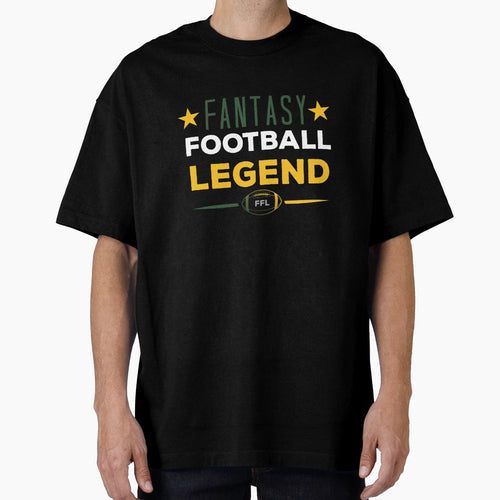 Fantasy Football Legend Ffl T-Shirt - Streetwear Style Unisex - T-Shirt, Sweatshirt, Hoodie
