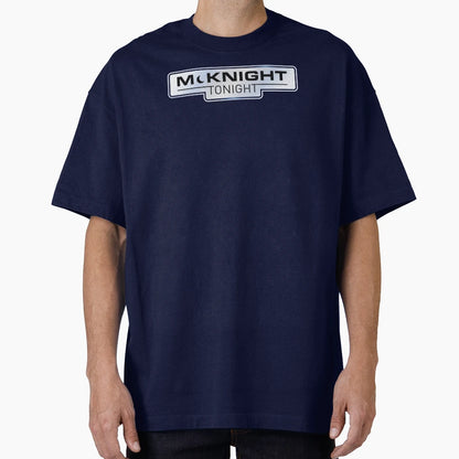Mcknight Tonight T-Shirt - Aesthetic Graphic Unisex - T-Shirt, Sweatshirt, Hoodie