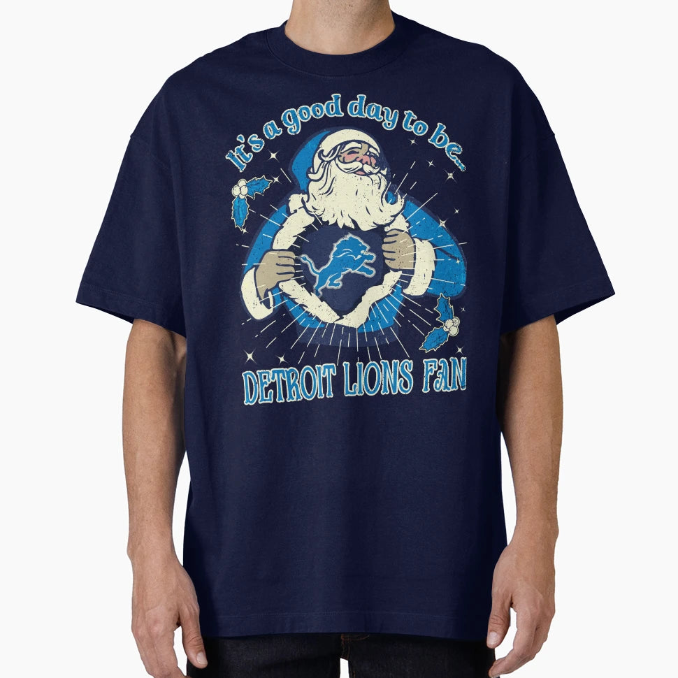 Its Good Day To Be Detroit Lions Fan T-Shirt - Minimalist Print Unisex - T-Shirt, Sweatshirt, Hoodie