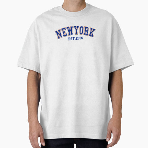 New York Est 2006 T-Shirt - Aesthetic Graphic Unisex - T-Shirt, Sweatshirt, Hoodie